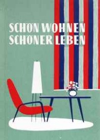 Schön wohnen schöner leben 1961 Schön wohnen schöner leben 1961