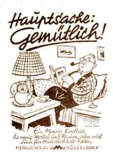 "Hauptsache: gemütlich!" - "Ein Brevier für Leute, die wenig Möbel und Raum, aber viel Sinn für Häuslichkeit haben" "Hauptsache: gemütlich!" - "Ein Brevier für Leute, die wenig Möbel und Raum, aber viel Sinn für Häuslichkeit haben"