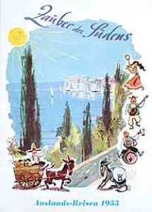 "Zauber des Südens" - "Auslands-Reisen 1955" "Zauber des Südens" - "Auslands-Reisen 1955"