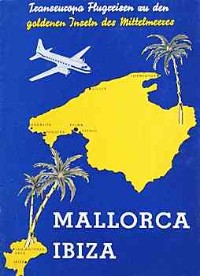 "Transeuropa Flugreisen zu den goldenen Inseln des Mittelmeeres" - "Mallorca Ibiza" "Transeuropa Flugreisen zu den goldenen Inseln des Mittelmeeres" - "Mallorca Ibiza"