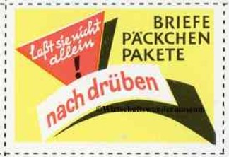 "Laßt sie nicht allein! Briefe Päckchen Pakete nach drüben", gummierte Marke